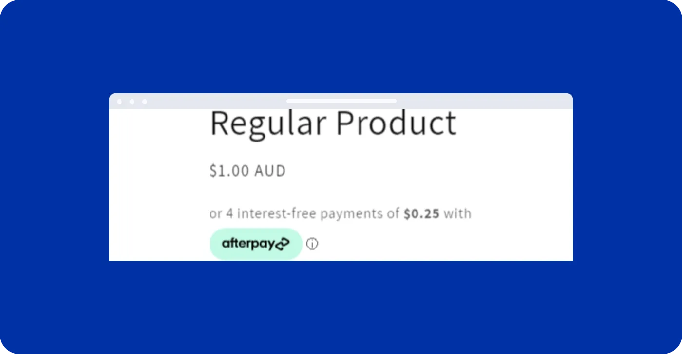 Afterpay in Shopify product page