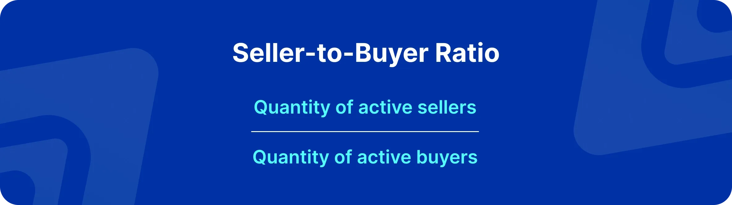 Seller-to-Buyer Ratio